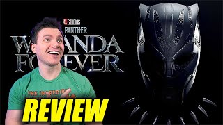 BLACK PANTHER Wakanda Forever - REVIEW