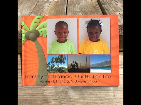 Fransley and Francia, Our Haitian Life read by author Pam Thompson