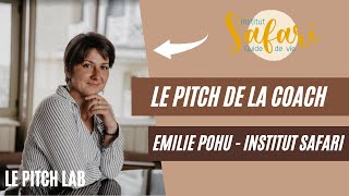 Le Pitch Lab — Emilie Pohu Institut Safari