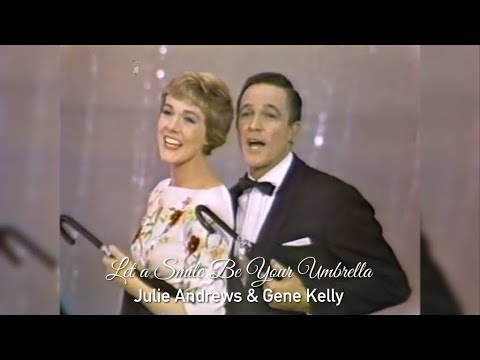 Let a Smile Be Your Umbrella (1965) - Julie Andrews, Gene Kelly