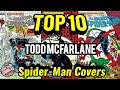 Top 10 Todd McFarlane Spider Man Comic Book Covers YOU Will Love