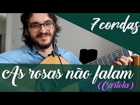As rosas não falam - Violão de sete cordas