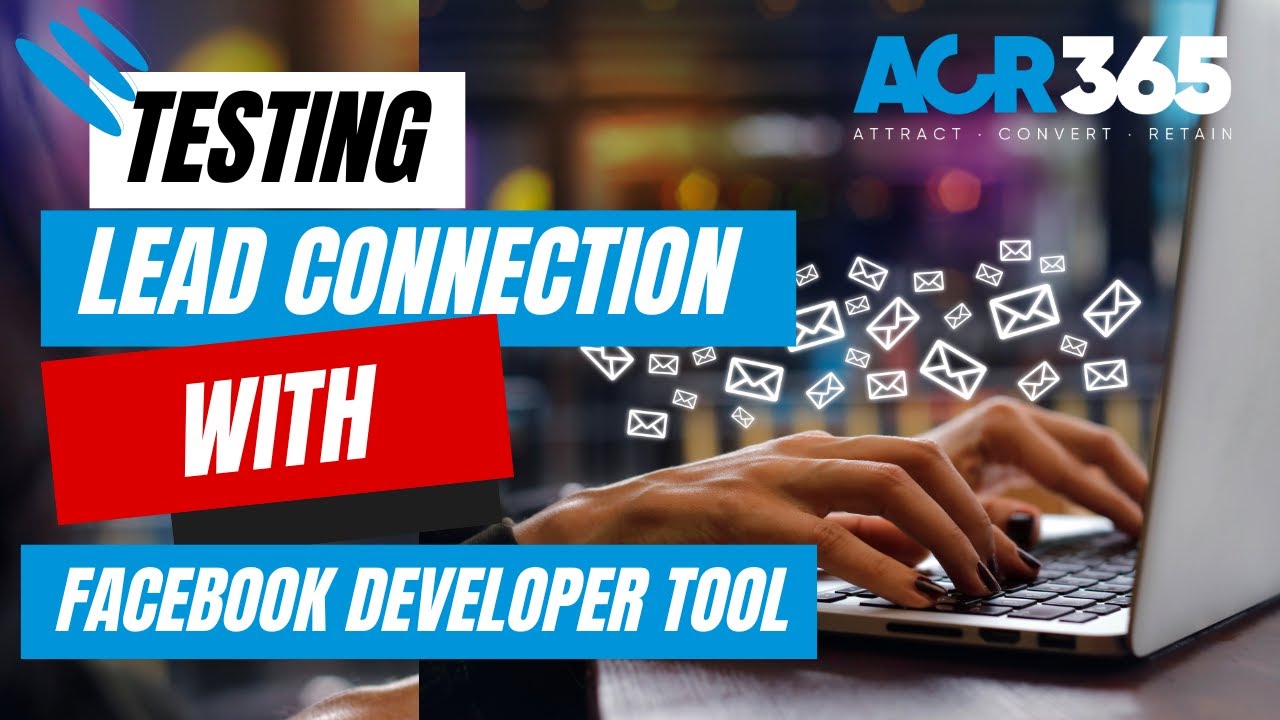 Testing Lead Connection with FB Developer Tool