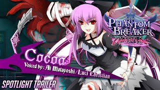 Phantom Breaker: Omnia | Cocoa Spotlight Trailer