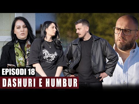Dashuri e Humbur - Episodi 18