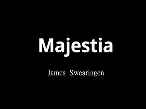 Majestia - James Swearingen