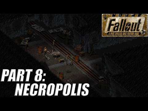Fallout: 100% Playthrough Part 8: Necropolis