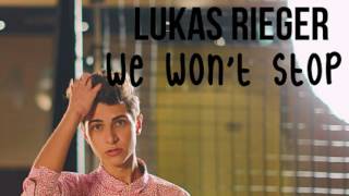LUKAS RIEGER - WE WON&#39;T STOP (bigfoot junior)