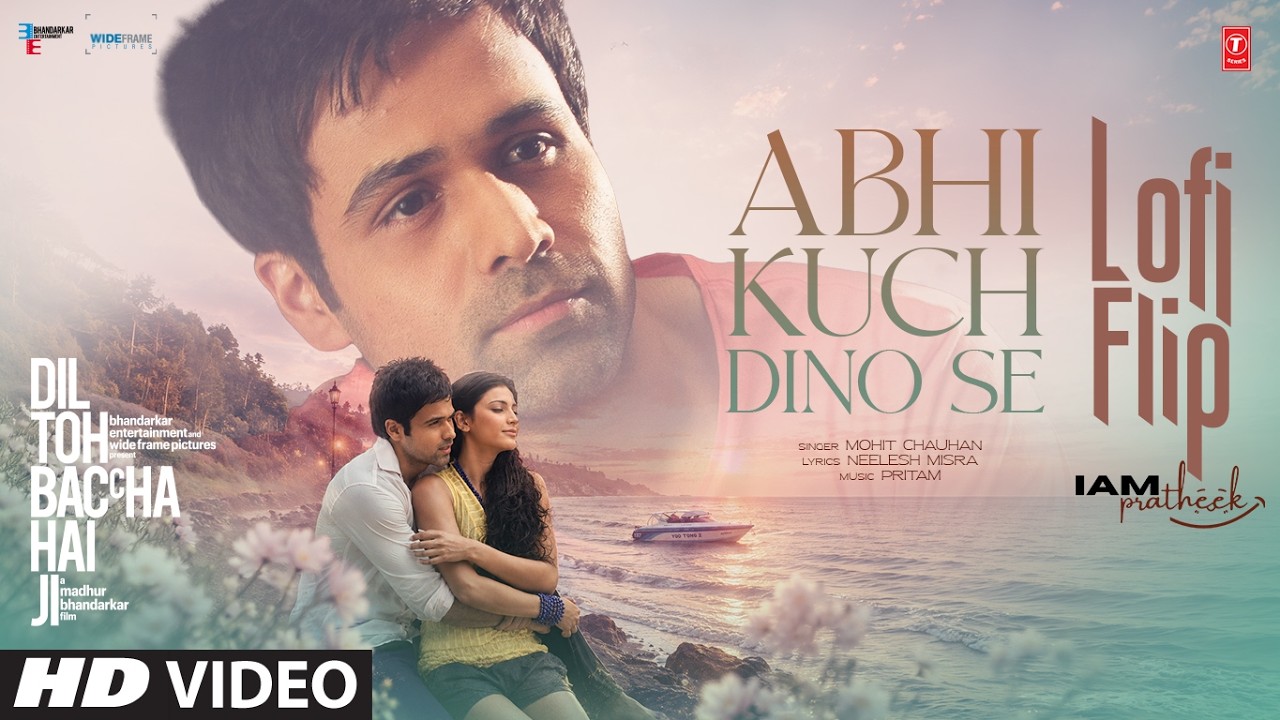 Abhi Kuch Dino Se Lofi Flip | Ajay Devgn, Emraan Hashmi | Dil Toh Baccha Hai Ji | IAMPRATHEEK