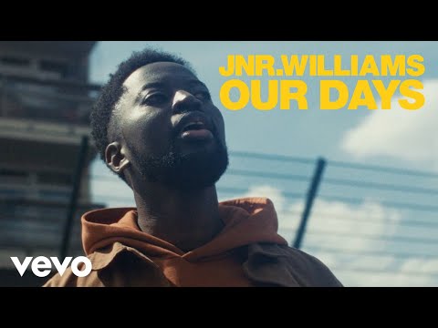 JNR WILLIAMS - Our Days