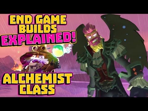 Alchemist class: End game builds explained!