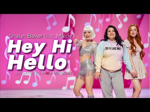 Shaun Baker feat. Maloy - HEY HI HELLO ! (powered by Maia Melodies)