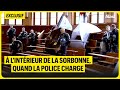 EXCLUSIF BLAST : À L'INTÉRIEUR DE LA SORBONNE, QUAND LA POLICE CHARGE