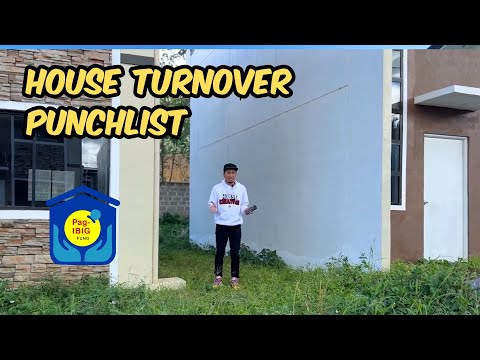 HOUSE TURNOVER PUNCHLIST : Mga Dapat I-Check Bago MOVING IN sa Bahay mula sa PAG-IBIG!