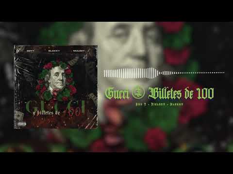 Gucci & Billetes de 100  -  Bry T + Niudey + Blakky - (Audio Cover)