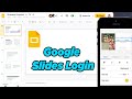 GUIDE Google Slides Login 100 Working