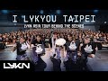 LYKN BEHIND ASIA TOUR EP 4 I LYKYOU TAIPEI ENG SUB