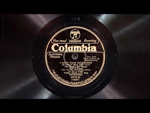 I Don't Want Your Kisses • Fred Rich and His Orchestra (Victrola Credenza)