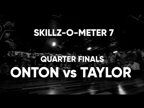Top 8 - Onton vs Taylor | SKILLZ-O-METER 7 | BBOY NORTH