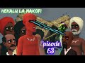 Hekalu La Makofi Ep 63