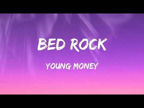 Young Money - Bed Rock (Lyrics)