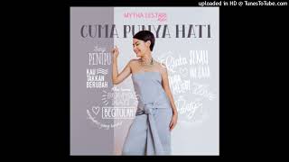 Download lagu Mytha Lestari - Aku Cuma Punya Hati - Composer : Badai Kerispatih 2016 (CDQ) mp3