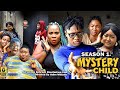 MYSTERY CHILD (SEASON 1) {NEW TRENDING MOVIE} - 2022 LATEST NIGERIAN NOLLYWOOD MOVIES