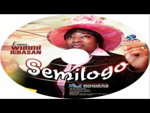 Evang. Wunmi Igbasan in "SEMILOGO" 1