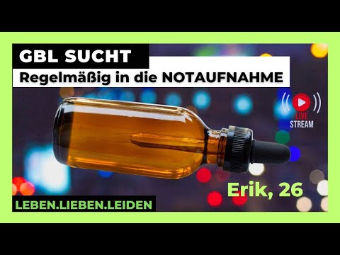 GBL SUCHT I Regelmäßig in die NOTAUFNAHME! I Erik, 26