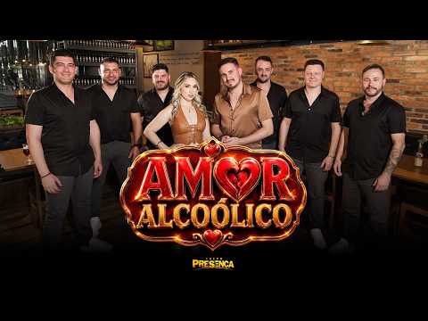 Grupo Presença - Amor Alcoólico l Videoclipe 4K l 2026