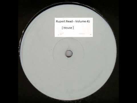 Rupert Read - Volume 41 [ House ]