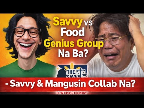 Savvy vs Food Genius Group Na Ba? - Savvy & Mangusin Collab Na?