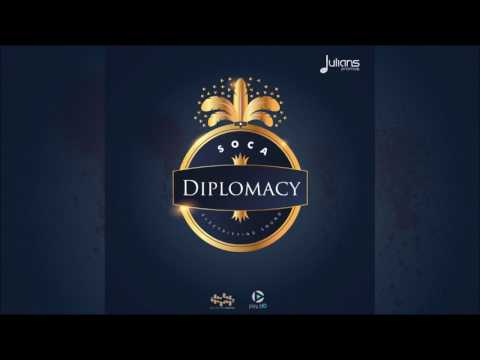Soca Diplomacy  - 2017 Soca Mix