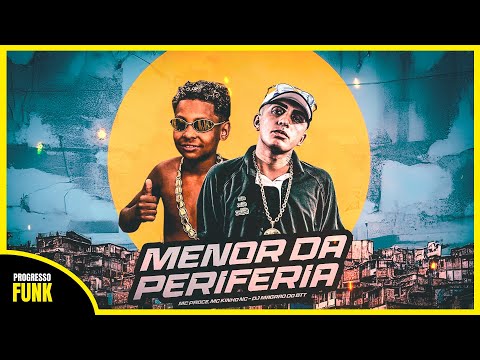 MC Proce e MC Kinho NC - Menor da Periferia (Progresso Funk) DJ Magrão do Btt