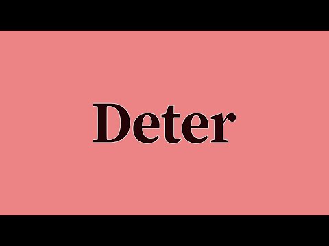 Deter Pronunciation and Meaning