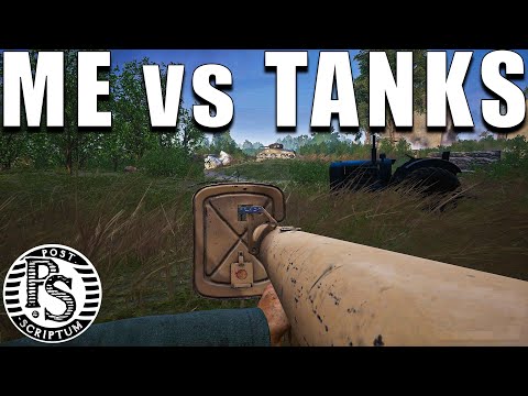Me vs Tanks Gameplay in Post Scriptum