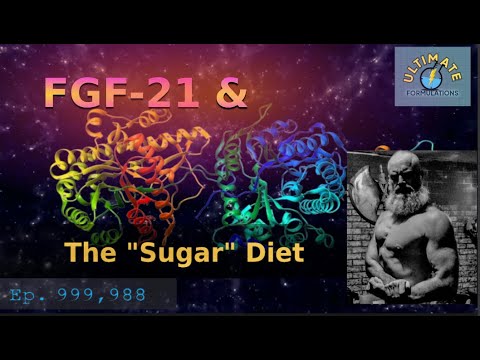 FGF-21: The Hormone That Makes the Sugar Diet Work