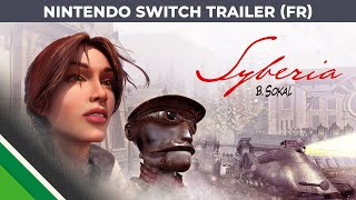 Syberia | Nintendo Switch Trailer FR l Microids