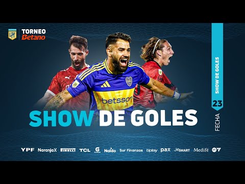 #TorneoBetano 2024 | SHOW DE GOLES DE LA FECHA 23