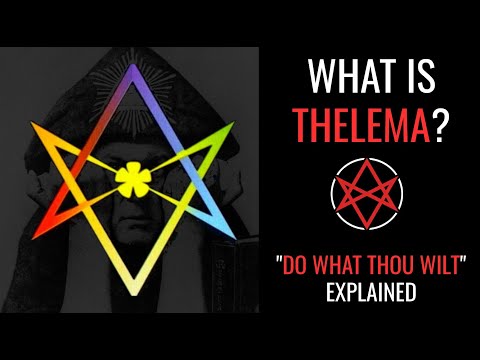 What is Thelema? “Do what thou wilt” Explained