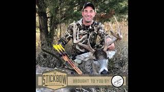 Getting Stickbow Close w/Steve Stivaly