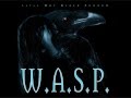 W.A.S.P. ~ (04) SCARED TO DEATH 
