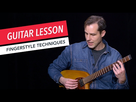 Learn How to Use Fingerstyle Techniques | Guitar | Lesson | Beginner | Tim Miller | Berklee Online
