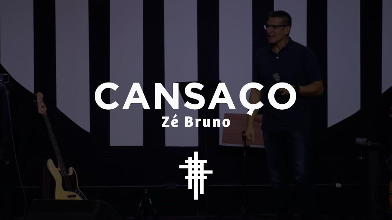 Cansaço | Zé Bruno