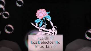 Descargar Laidil Los Defectos No Importan 2017 Mp3 Gratis Mimp3