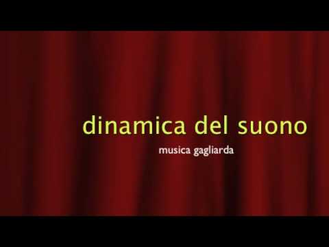 DINAMICA DEL SUONO - musica gagliarda Notorius