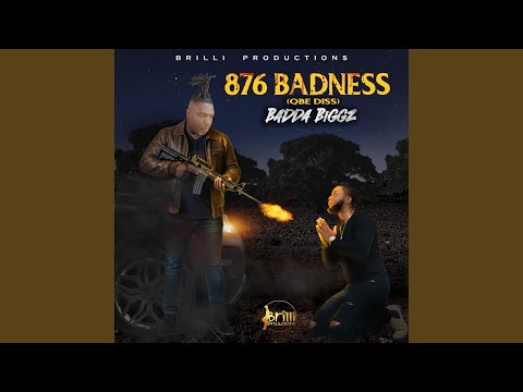 876 BADNESS (QBE DISS)