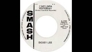 Dickey Lee – “I Saw Linda Yesterday” (Smash) 1963