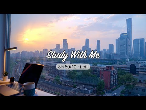 3-Hour Study with Me / Beijing Afternoon and Trains 🚄 / Pomodoro 50-10 / Relaxing Lo-Fi / Day 157