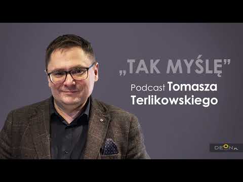 Podcast Tomasza Terlikowskiego | Tak myślę | Odcinek 46